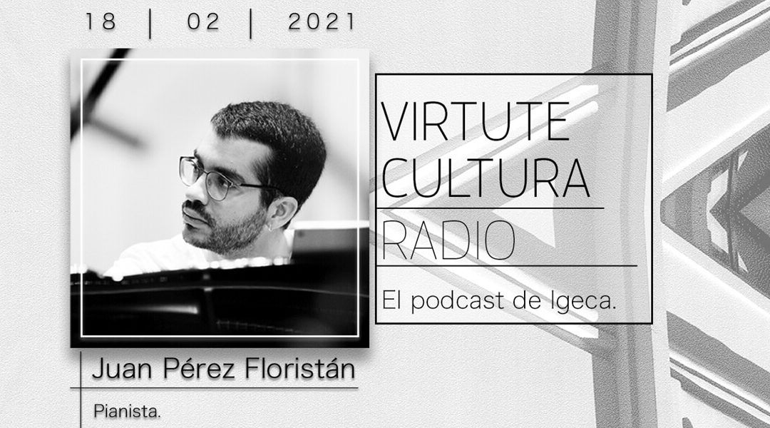 Episodio 1 – Juan Pérez Floristán