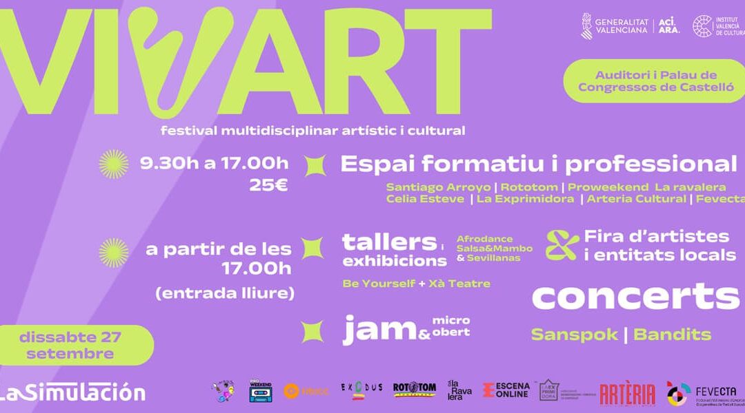 La Simulación celebra el talento de Castelló con el Festival Vivart un encuentro de arte, cultura y comunidad