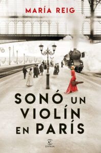 Portada de “Sonó un violín en París”, de editorial Espasa Portada de “Sonó un violín en París”, de editorial Espasa