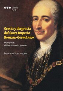 Gracia y desgracia del Imperio Romano Germánico