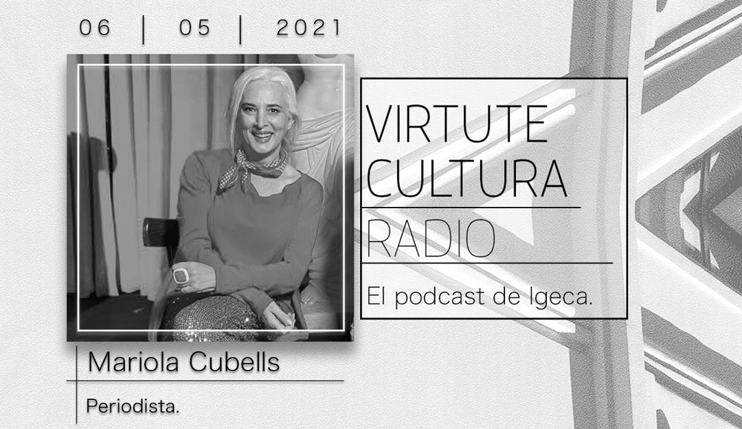 Episodio 10 Virtute Cultura Radio- Mariola Cubells