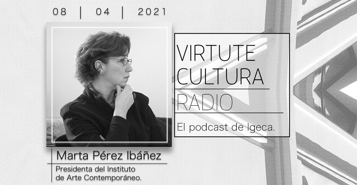 Episodio 7 Virtute Cultura Radio - Marta Pérez Ibáñez