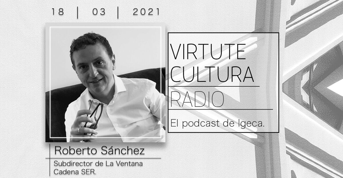 Episodio 5 Virtute Cultura Radio- Roberto Sánchez