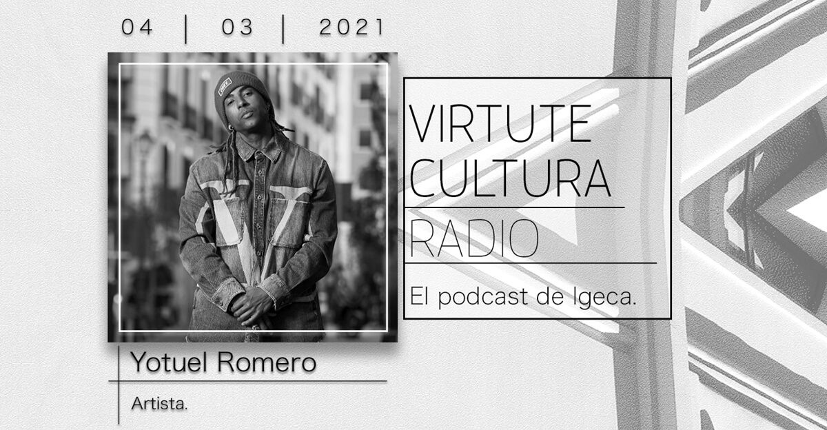 Yotuel Romero - Episodio 3 de Virtute Cultura Radio